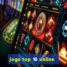 jogo top 10 online